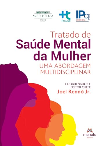 Tratado de saúde mental da mulher: uma abordagem multidisciplinar