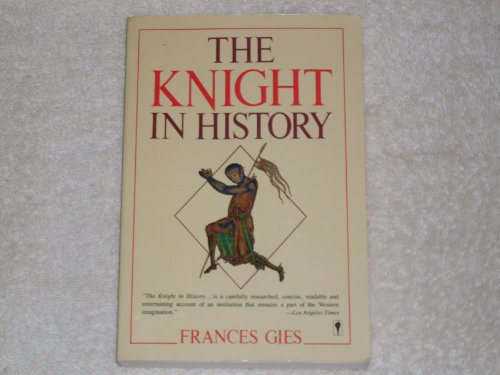 The Knight In History B002AT3AS8 Book Cover