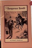 The Dangerous Bandit 7774554920 Book Cover