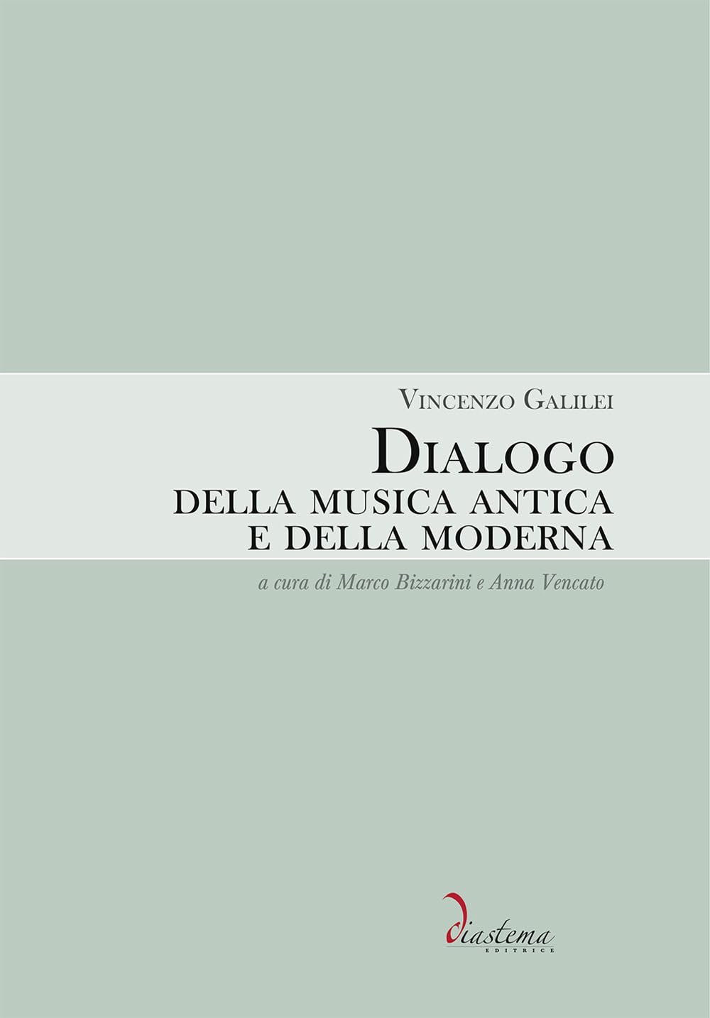 Dialogo della musica antica e della moderna, édition reliée de prestige