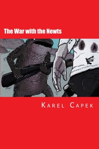 The War with the Newts 1505653029 Book Cover