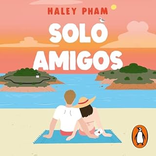 Solo amigos [Just Friends] Audiolibro Por Haley Pham, Xavier Beltr&aacute;n Palomino - translator arte de portada