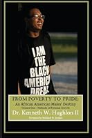 From Poverty to Pride: An African American Males' Destiny: An African American Males' Destiny 1475091206 Book Cover