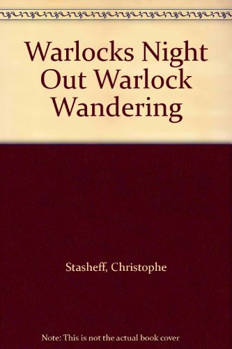 Warlocks Night Out Warlock Wandering B000Z5VAHW Book Cover