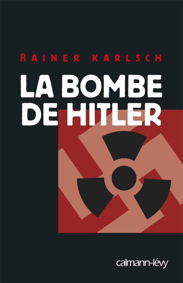 La Bombe de Hitler