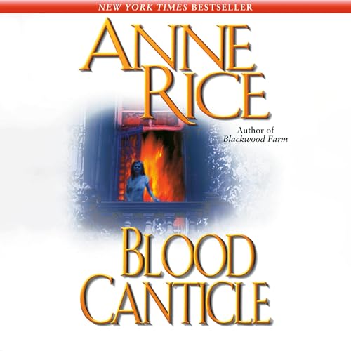 Audiobook: Blood Canticle by Anne Rice