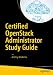 Certified OpenStack Administrator Study Guide