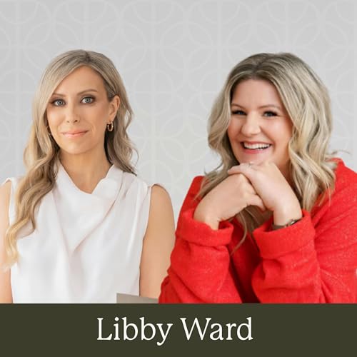 Honest Motherhood with Libby Ward: Losing Yourself and Finding Your Way Back