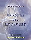 N&Atilde;&ordm;meros de las Rocas para la Vida Eterna (Spanish Edition)
