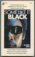 Some Like It Black B000ZFY6HS Book Cover
