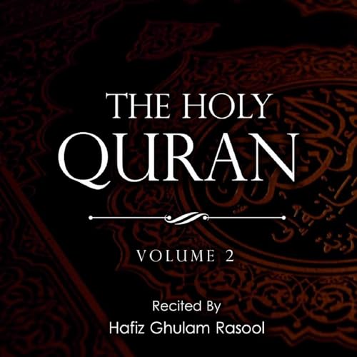 The Holy Quran, Vol. 2 by Hafiz Ghulam Rasool on Amazon Music - Amazon ...