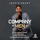Company Men: A Wellness Guide for Black Men in Corporate America