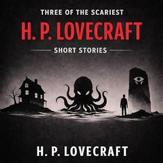Three of the Scariest H. P. Lovecraft Short Stories cover art