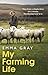 My Farming Life: Tales from a shepherdess on a remote Northumberland farm (English Edition)