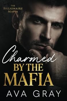 Charmed by the Mafia (The Billionaire Mafia) - Book #5 of the Billionaire Mafia