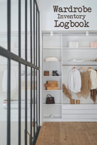 Wardrobe Inventory Logbook: A Simply functional...