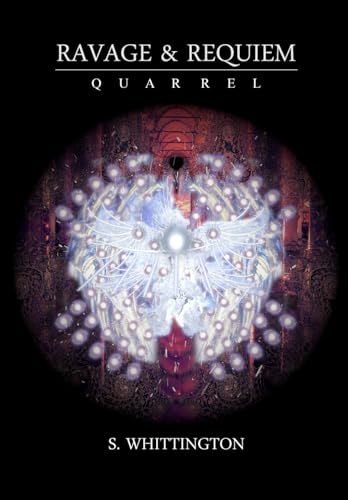 Ravage and Requiem: Quarrel