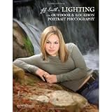 Jeff Smith's Lighting for Outdoor & Location Portrait Photography [Paperback] [2007] Jeff Smith