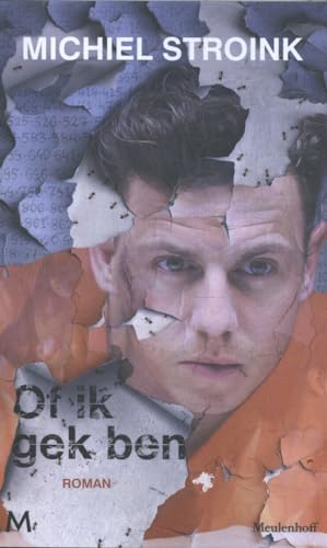 Of ik gek ben: roman