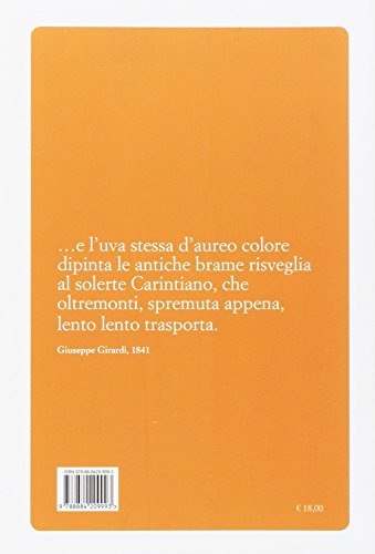 Ribolla Story. Viti E Vitigni Che Hanno Sfidato I Secoli - 2