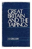 Great Britain and the Taipings, 071006232X Book Cover