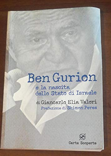 Ben Gurion e la nascita dello Stato di Israele