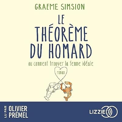 Comment trouver la femme id&eacute;ale ou Le th&eacute;or&egrave;me du homard