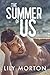 The Summer of Us