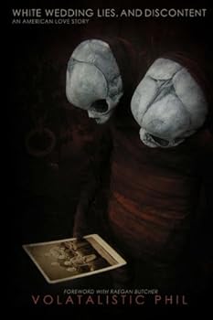 Paperback White Wedding Lies, and Discontent: An American Love Story Book