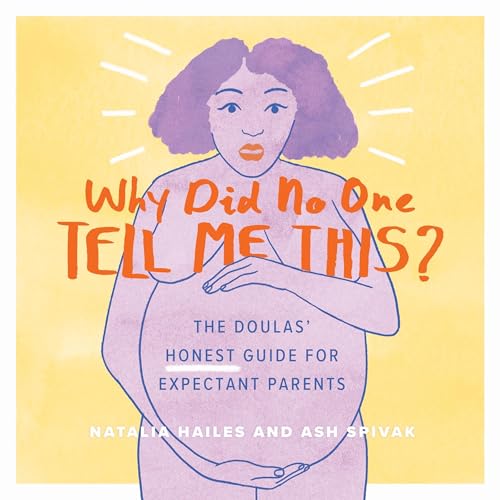 Audiobook: Why Did No One Tell Me This? by Natalia Hailes, Ash Spivak, Louise Reimer - illustrator episode artwork