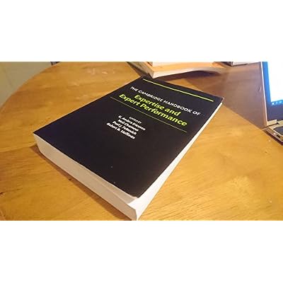 The Cambridge Handbook of Expertise and Expert Performance