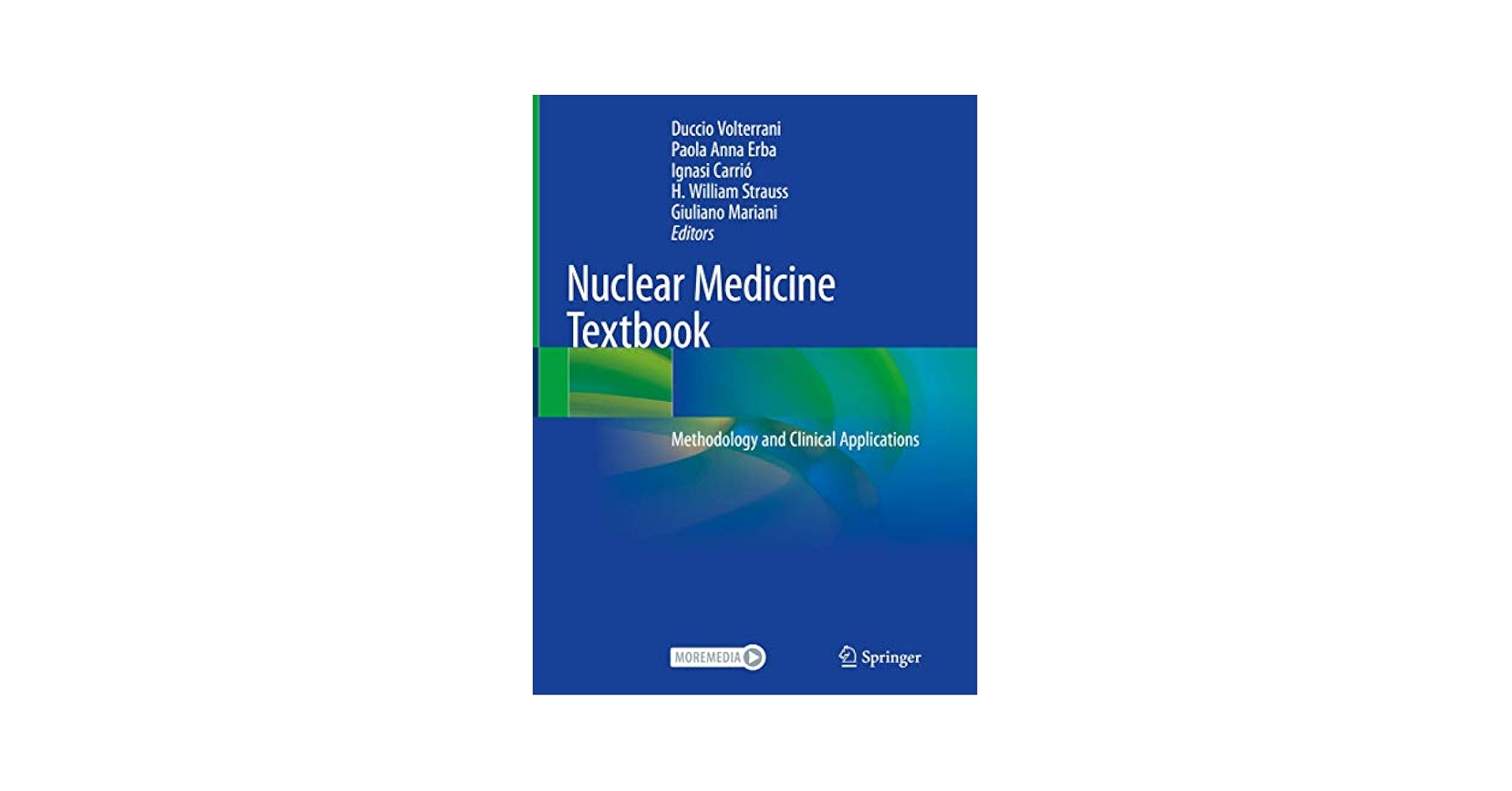 Nuclear Medicine Textbook: Methodology and Clinical