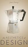 The Aesthetics of Design
