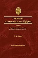 The Buddha As Depicted In the Tipitaka Volume-1 8174144234 Book Cover