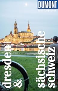 DUMONT Reise-Taschenbuch E-Book Dresden & Sächsische Schweiz: Reiseführer mit Autorentipps, Stadtspaziergängen und Touren.