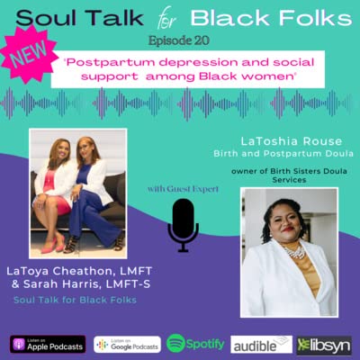 Episode 020: Postpartum depression and social support among Black women