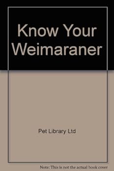 Paperback Know Your Weimaraner Book
