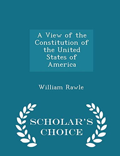 A View of the Constitution of the United States... 1298369711 Book Cover