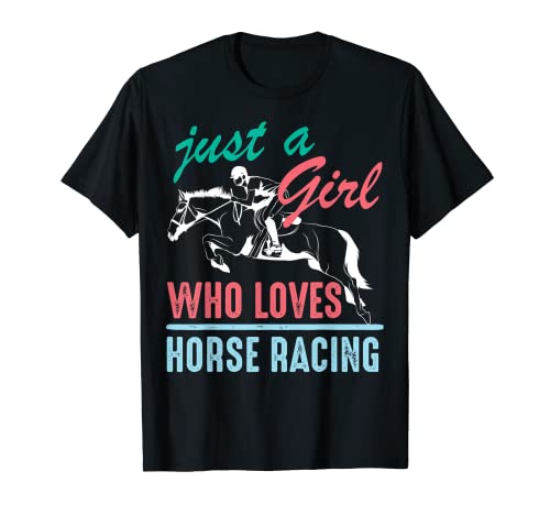Just A Girl Who Loves Horse Racing | Cute Barrel Racing Gift T-Shirt