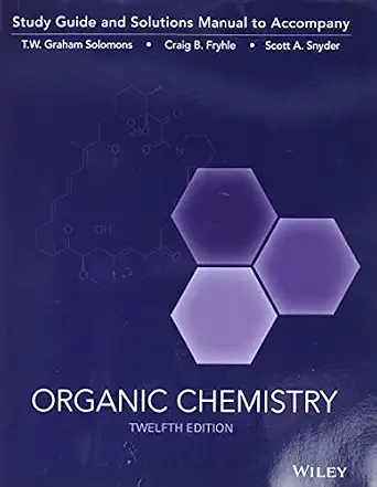 Organic Chemistry Study Guide & Student Solutions Manual