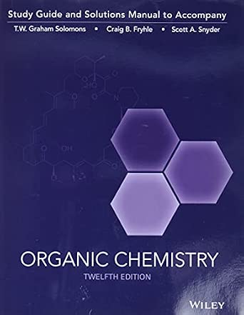 Organic Chemistry: Study Guide & Student Solutions Manual