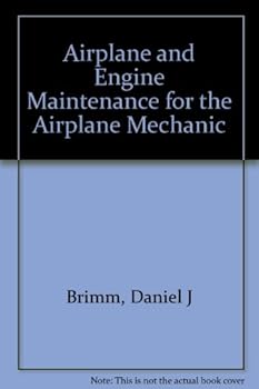 Hardcover Airplane and Engine Maintenance for the Airplane Mechanic Book