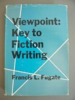 Viewpoint: Key to Fiction Writing 0871160250 Book Cover