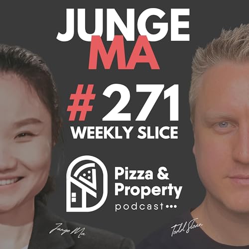 Weekly Slice 271: Is Tasmania Gearing up for Serious Growth? Listener's Choice - with Junge Ma & Todd Sloan