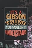  Gibson: It\'s A Gibson Thing You Wouldn\'t Understand - Gibson Name Purple Flower Custom Gift Planner Calendar Notebook Journal Password Manager