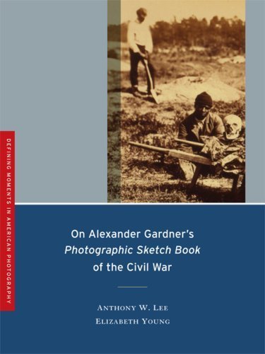 Image of On Alexander Gardner's Photographic Sketch Book of the Civil War (Defining Moments in American Photography) by Anthony W. Lee (2008-01-05)