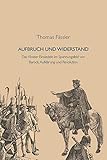 Aufbruch und Widerstand: Das Kloster Einsiedeln im Spannungsfeld von Barock, Aufklärung und Revolution