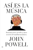  Así es la música: Guía sobre la armonía, los tonos, los acordes y otros secretos de una buena música: Guía Sobre La Armonía, Los Tonos, Los ... De Una Buena Música (Conjeturas)