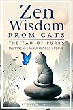Zen Wisdom from Cats : The Tao of Purrs