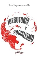 Iberofonía y Socialismo 8418492287 Book Cover